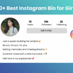 Bio for Instagram for Girl